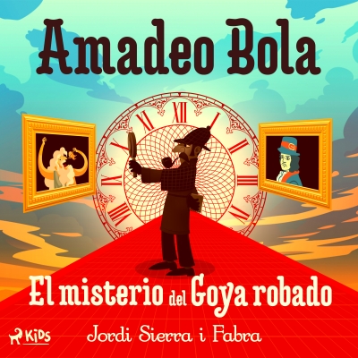 Audiolibro Amadeo Bola: El misterio del Goya robado de Jordi Sierra i Fabra