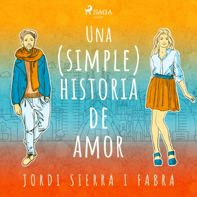 Audiolibro Una (simple) historia de amor de Jordi Sierra i Fabra