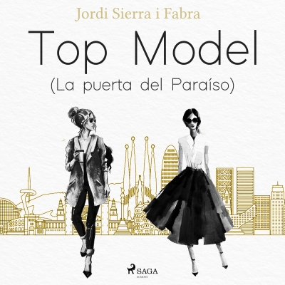 Audiolibro Top Model (La puerta del Paraíso) de Jordi Sierra i Fabra