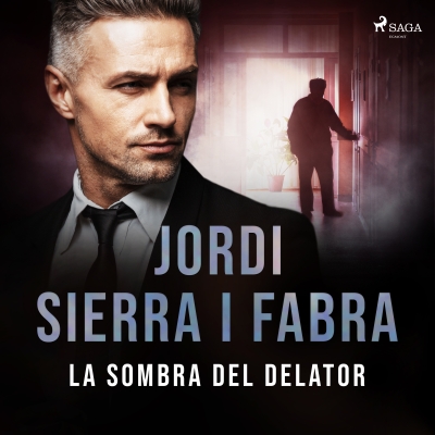 Audiolibro La sombra del delator de Jordi Sierra i Fabra