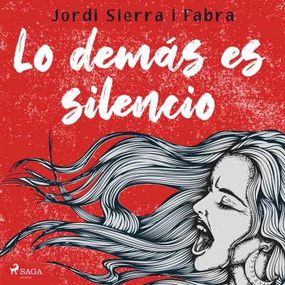 Audiolibro Lo demás es silencio de Jordi Sierra i Fabra