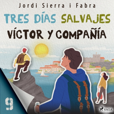 Audiolibro Víctor y compañía 9: Tres días salvajes de Jordi Sierra i Fabra