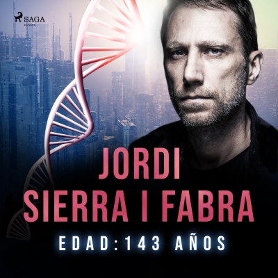 Audiolibro Edad. 143 años de Jordi Sierra i Fabra