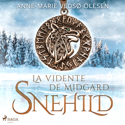 Audiolibro Snehild - La vidente de Midgard de Anne-Marie Vedsø Olesen