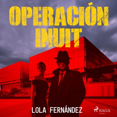 Audiolibro Operación Inuit de Lola Fernández Estévez