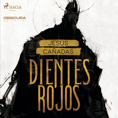 Audiolibro Dientes rojos de Jesús Cañadas