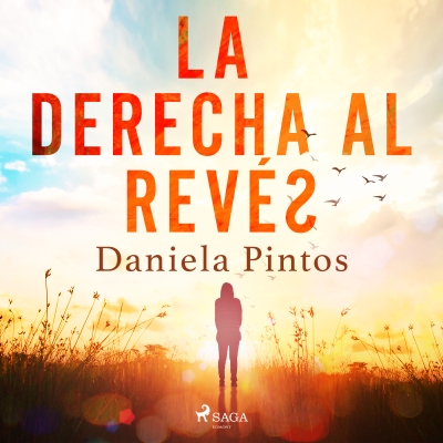 Audiolibro La derecha al revés de Daniela Pintos