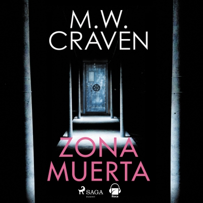 Audiolibro Zona muerta (Washington Poe 4) de M.W. Craven