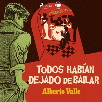 Audiolibro Todos habían dejado de bailar de Alberto Valle