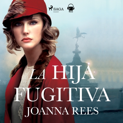 Audiolibro La hija fugitiva de Joanna Rees