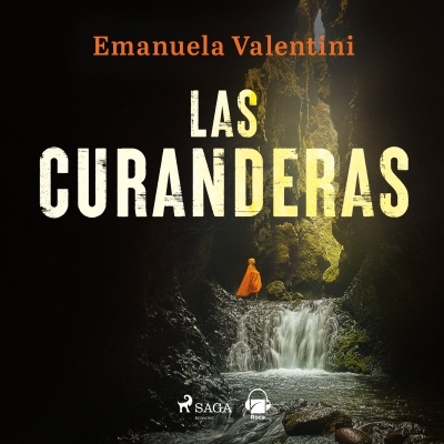 Audiolibro Las curanderas de Emanuela Valentini