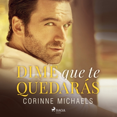 Audiolibro Dime que te quedarás de Corinne Michaels