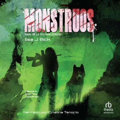 Audiolibro Monstruos (Monsters) de Ilsa J. Bick