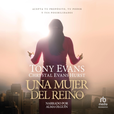 Audiolibro Una mujer del reino (Kingdom Woman) de Tony Evans;Chrystal Evans Hurst