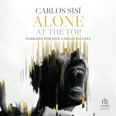 Audiolibro Alone at the Top de Carlos Sisi
