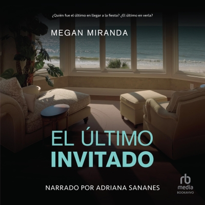 Audiolibro El último invitado (The Last House Guest) de Megan Miranda