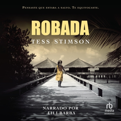 Audiolibro Robada (Stolen) de Tess Stimson