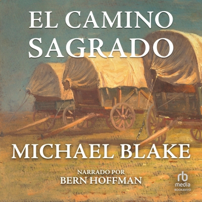 Audiolibro El Camino Sagrado (The Holy Road) de Michael Blake