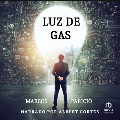 Audiolibro Luz de Gas (Light of Gas) de Marcos Paricio