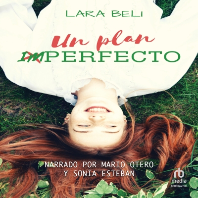 Audiolibro Un plan imperfecto (An Imperfect Plan) de Lara Beli