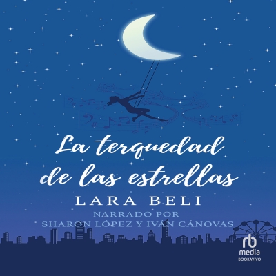Audiolibro La terquedad de las estrellas (The obstinance of the stars) de Lara Beli