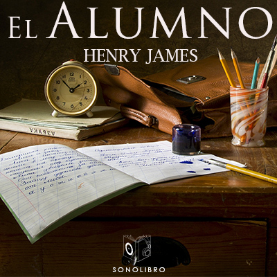 Audiolibro El alumno de Henry James