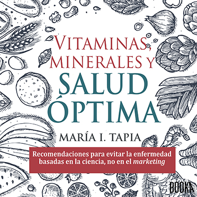 Audiolibro Vitaminas, minerales y salud óptima de María I. Tapia