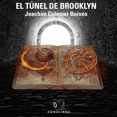Audiolibro El túnel de Brooklyn de Joachim Colomer Boixés
