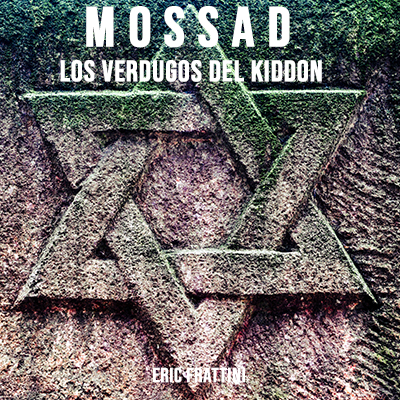 Audiolibro Mossad, los verdugos del Kiddon de Eric Frattini