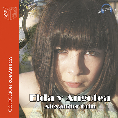 Audiolibro Elda y Angotea de Alexander Grin