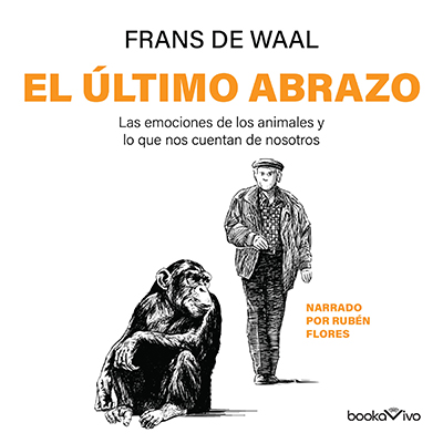 Audiolibro El último abrazo de Frans de Waal