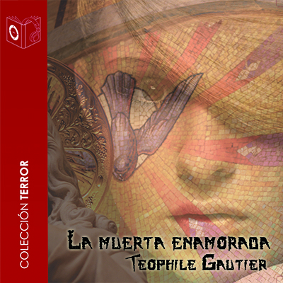 Audiolibro La muerta enamorada de Théophile Gautier