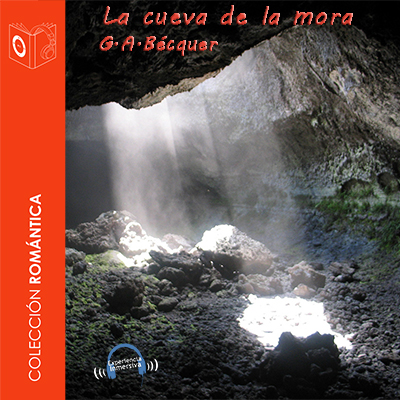 Audiolibro La cueva de la mora de Gustavo Adolfo Bécquer