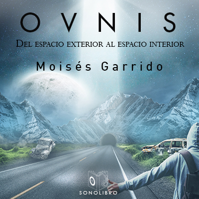 Audiolibro OVNIS de Moisés Garrido