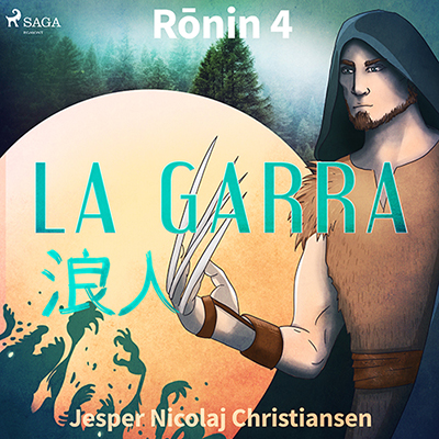 Audiolibro Ronin IV - La garra de Jesper Nikolaj Kristiansen