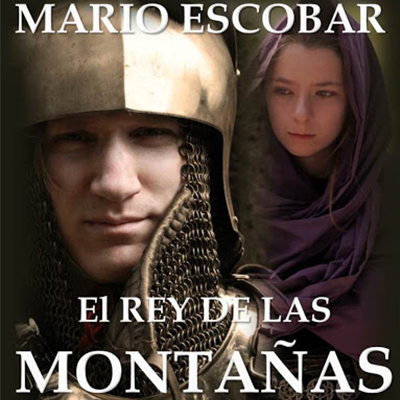 Audiolibro El rey de las montañas de Mario Escobar