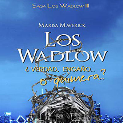 Audiolibro Los Wadlows III de Marisa Maverick