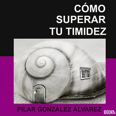 Audiolibro Cómo superar la timidez de Pilar González Álvarez