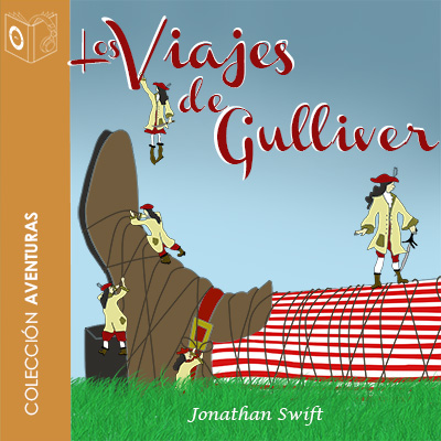 Audiolibro Los viajes de Gulliver - dramatizado de Jonathan Swift