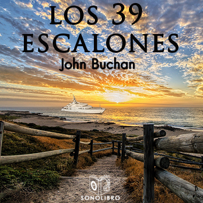 Audiolibro Los 39 escalones de John  Buchan