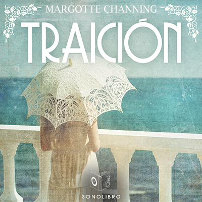 Audiolibro Traición de Margotte Chaning