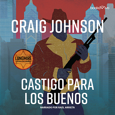 Audiolibro Castigo para los buenos de Craig Johnson