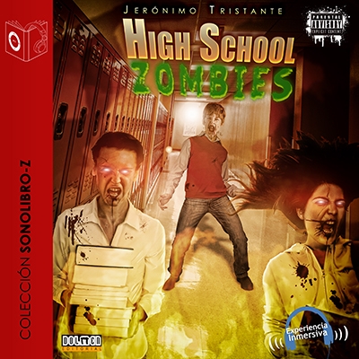 Audiolibro High school zombies - dramatizado